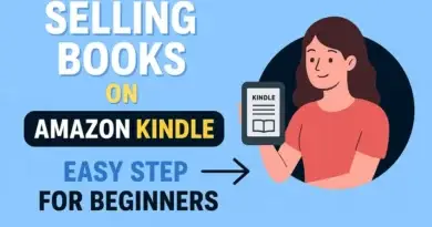 Selling Books on Amazon Kindle: Easy Steps for Beginners
