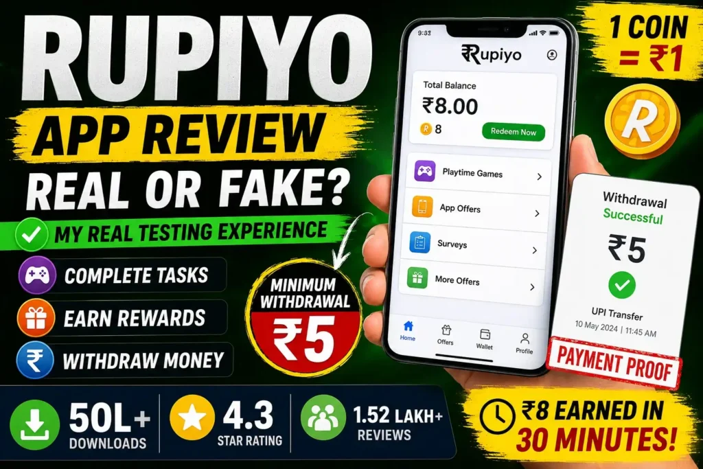 Rupiyo App Review: I Tested It for 30 Minutes and Withdrew ₹5 (Real or Fake?) 2 rupiyo app review