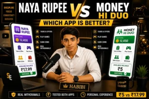 Naya Rupee vs Money Hi Duo: Which Is the Best Earning App Without Investment?